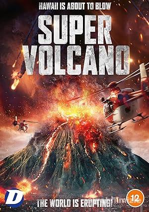 Super Volcano 2022 izle
